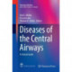 Diseases of the Central Airways: A Clinical Guide