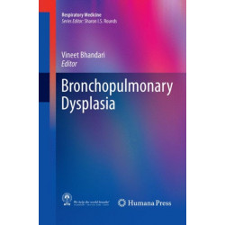 Bronchopulmonary Dysplasia