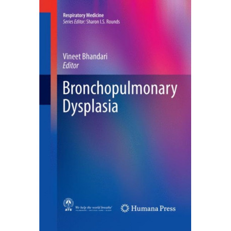 Bronchopulmonary Dysplasia