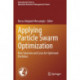 Applying Particle Swarm Optimization: New Solutions and Cases for Optimized Portfolios