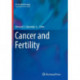 Cancer and Fertility