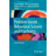 Problem-based Behavioral Science and Psychiatry