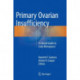 Primary Ovarian Insufficiency: A Clinical Guide to Early Menopause