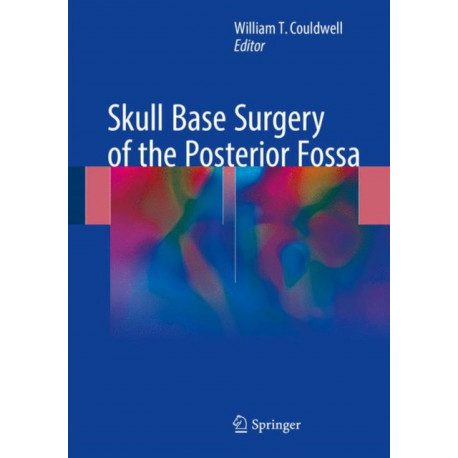 Skull Base Surgery of the Posterior Fossa