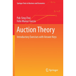 Auction Theory: Introductory Exercises with Answer Keys