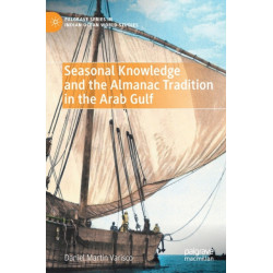 Seasonal Knowledge and the Almanac Tradition in the Arab Gulf