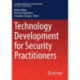 Technology Development for Security Practitioners