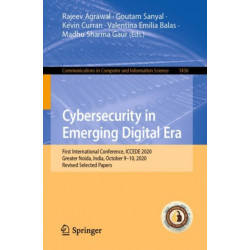 Cybersecurity in Emerging Digital Era: First International Conference, ICCEDE 2020, Greater Noida, India, October 9-10, 2020, Revised Selected Papers