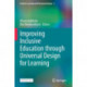 Improving Inclusive Education through Universal Design for Learning