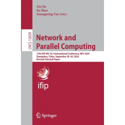 Network and Parallel Computing: 17th IFIP WG 10.3 International Conference, NPC 2020, Zhengzhou, China, September 28–30, 2020, Revised Selected Papers