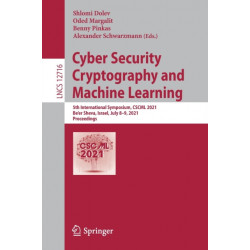 Cyber Security Cryptography and Machine Learning: 5th International Symposium, CSCML 2021, Be'er Sheva, Israel, July 8–9, 2021, Proceedings