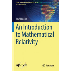 An Introduction to Mathematical Relativity
