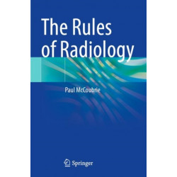 The Rules of Radiology