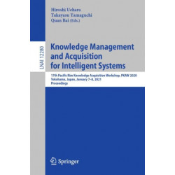 Knowledge Management and Acquisition for Intelligent Systems: 17th Pacific Rim Knowledge Acquisition Workshop, PKAW 2020, Yokohama, Japan, January 7–8, 2021, Proceedings