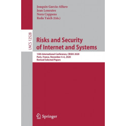 Risks and Security of Internet and Systems: 15th International Conference, CRiSIS 2020, Paris, France, November 4–6, 2020, Revised Selected Papers