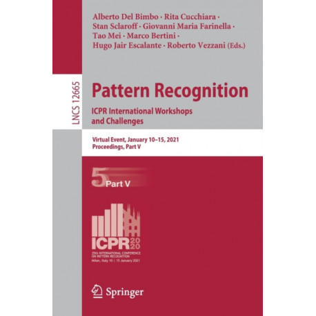Pattern Recognition. ICPR International Workshops and Challenges: Virtual Event, January 10–15, 2021, Proceedings, Part V