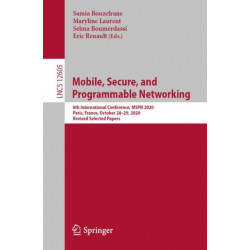 Mobile, Secure, and Programmable Networking: 6th International Conference, MSPN 2020, Paris, France, October 28–29, 2020, Revised Selected Papers