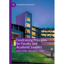 Fundraising Principles for Faculty and Academic Leaders