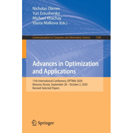 Advances in Optimization and Applications: 11th International Conference, OPTIMA 2020, Moscow, Russia, September 28 – October 2, 2020, Revised Selected Papers
