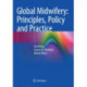 Global Midwifery: Principles, Policy and Practice