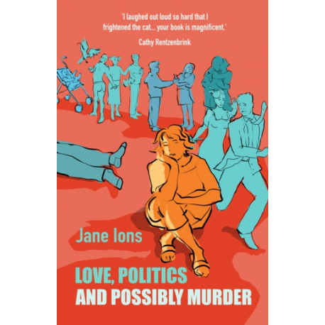 Love, Politics and Possibly Murder