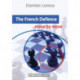 The French Defence: Move by Move