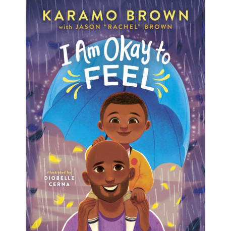I Am Okay to Feel
