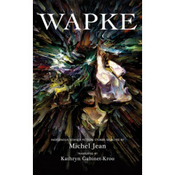 Wapke: Indigenous Science Fiction Stories