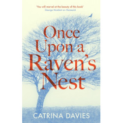 Once Upon a Raven's Nest: a life on Exmoor in an epoch of change