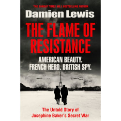 The Flame of Resistance: American Beauty. French Hero. British Spy.