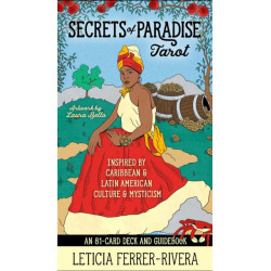 Secrets of Paradise Tarot: An 81-Card Deck & Guidebook Inspired by Caribbean & Latin American Culture & Mysticism