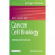 Cancer Cell Biology: Methods and Protocols