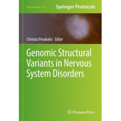 Genomic Structural Variants in Nervous System Disorders