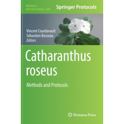 Catharanthus roseus: Methods and Protocols