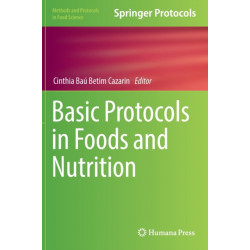 Basic Protocols in Foods and Nutrition