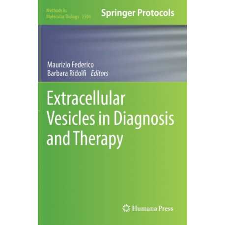 Extracellular Vesicles in Diagnosis and Therapy