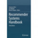 Recommender Systems Handbook