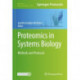Proteomics in Systems Biology: Methods and Protocols