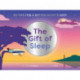The Gift of Sleep: 50 tips for a good night's rest