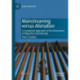 Mainstreaming versus Alienation: A Complexity Approach to the Governance of Migration and Diversity