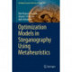 Optimization Models in Steganography Using Metaheuristics