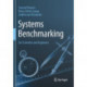 Systems Benchmarking: For Scientists and Engineers
