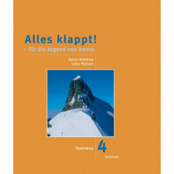 Alles klappt! 4. Tekstbog: für die Jugend von heute