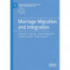 Marriage Migration and Integration