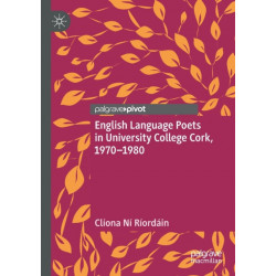 English Language Poets in University College Cork, 1970–1980