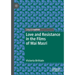 Love and Resistance in the Films of Mai Masri