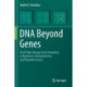 DNA Beyond Genes: From Data Storage and Computing to Nanobots, Nanomedicine, and Nanoelectronics