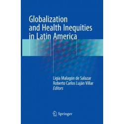 Globalization and Health Inequities in Latin America