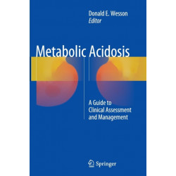 Metabolic Acidosis: A Guide to Clinical Assessment and Management