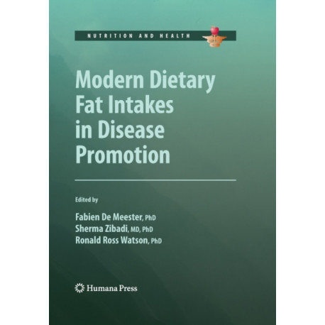 Modern Dietary Fat Intakes in Disease Promotion